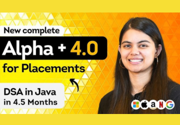 Alpha DSA 4 New Batch: Master DSA for FAANG